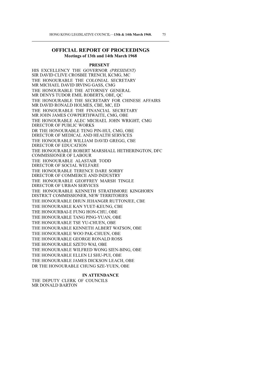 OFFICIAL REPORT of PROCEEDINGS Meetings of 13Th and 14Th March 1968