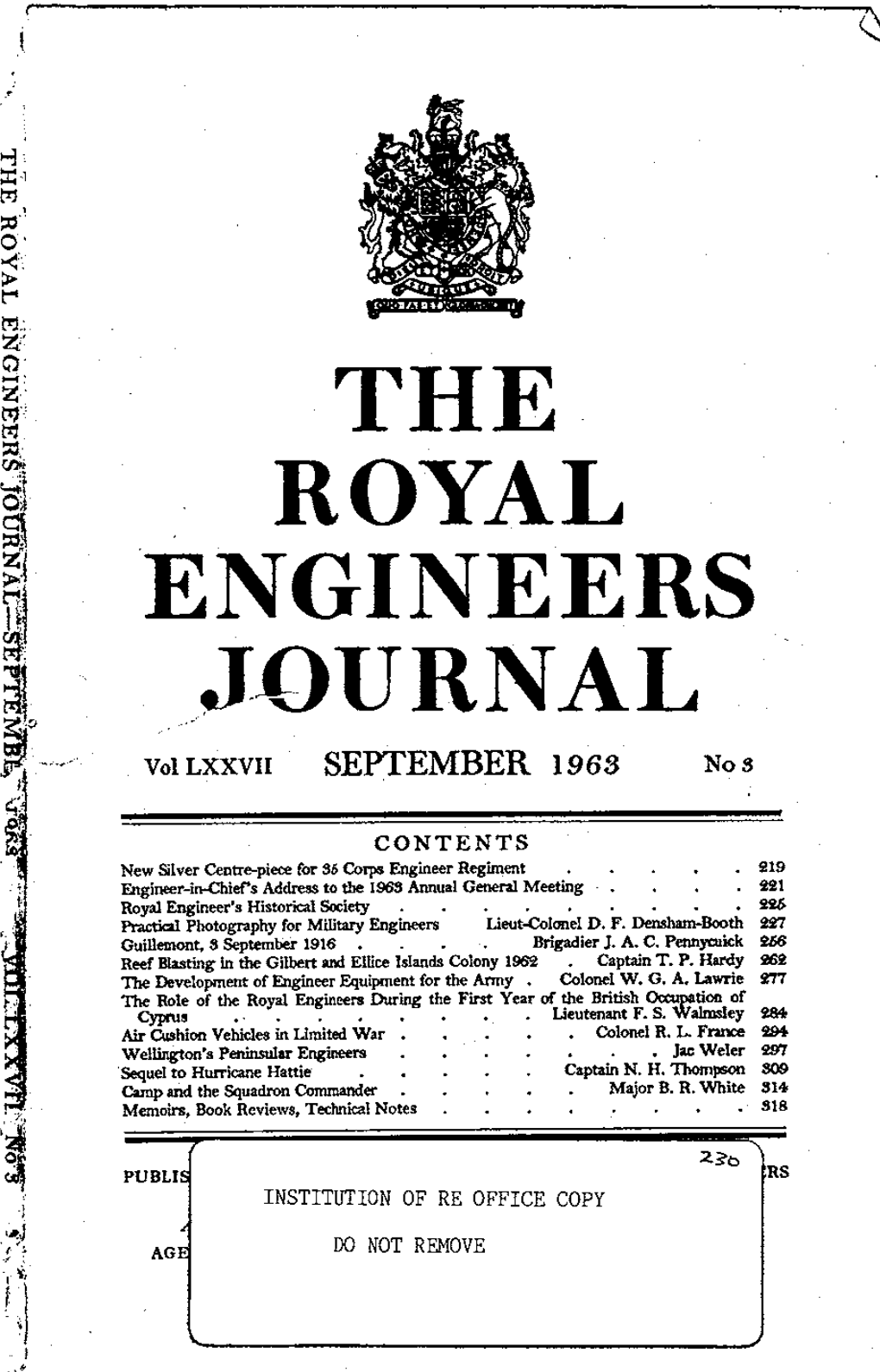 I the ROYAL ENGINEERS I JOURNAL Vol LXXVII SEPTEMBER 1963 Nos