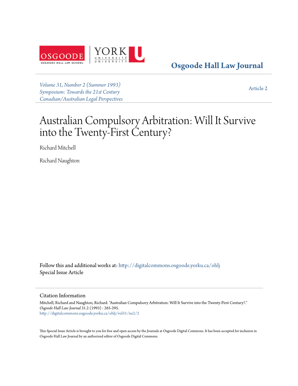 Australian Compulsory Arbitration: Will It Survive Into the Twenty-First Century? Richard Mitchell