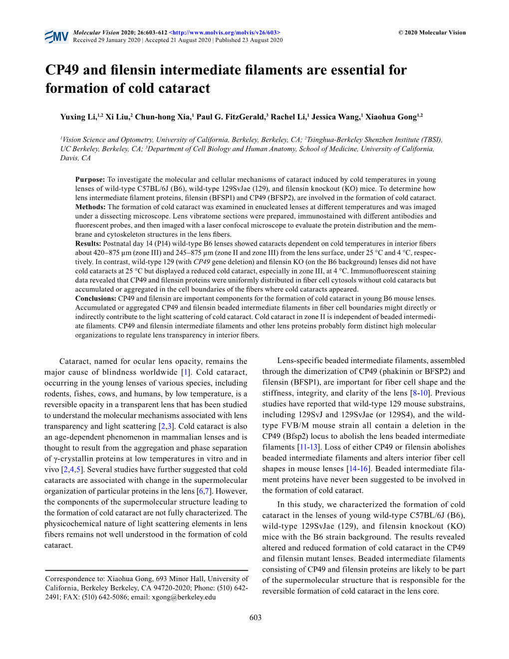 CP49 and Filensin Intermediate Filaments Are Essential for Formation of Cold Cataract