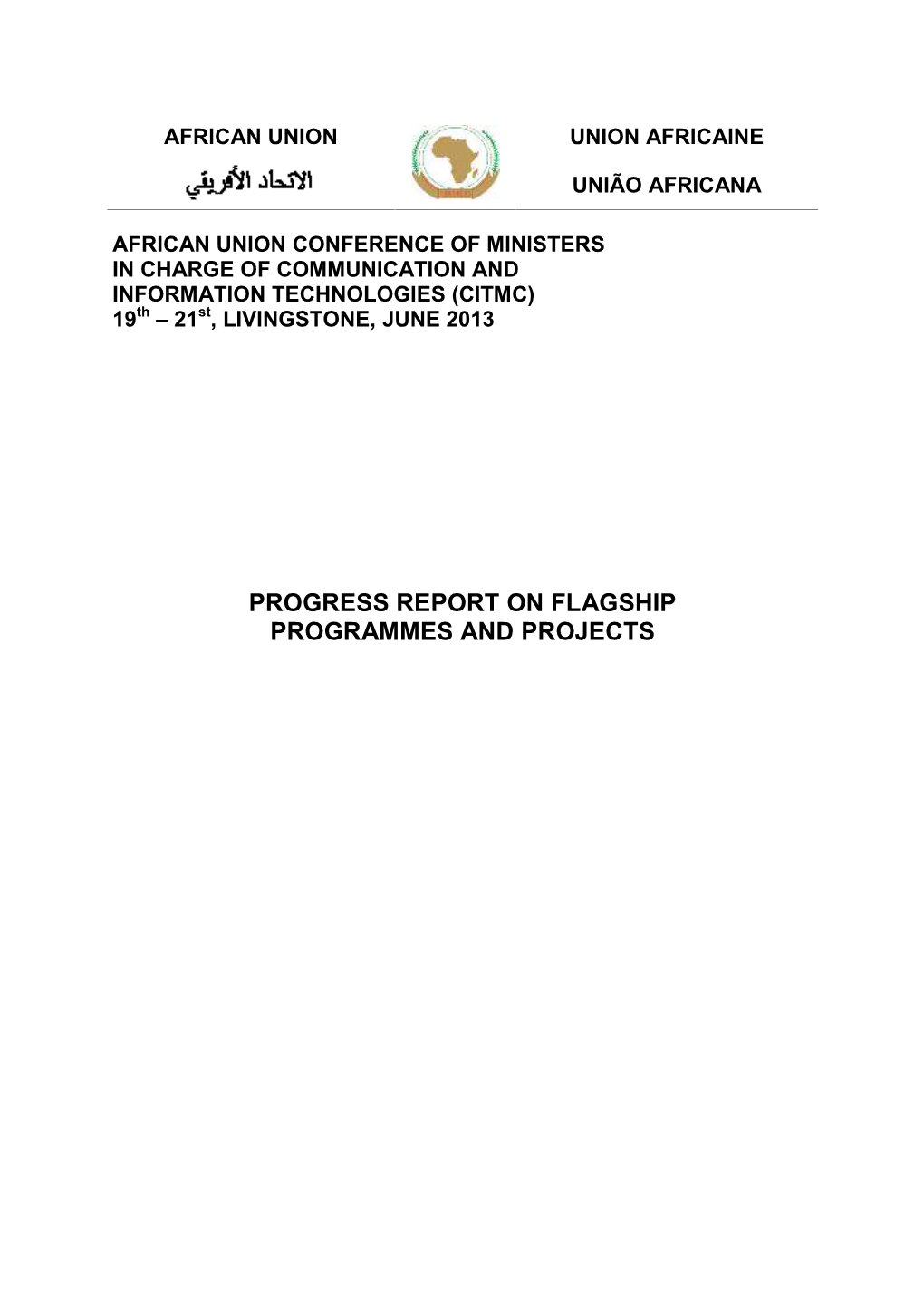 Progress Report on Flagship Programmes and Projects I