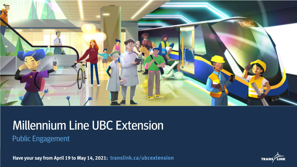 Millennium Line UBC Extension Public Engagement