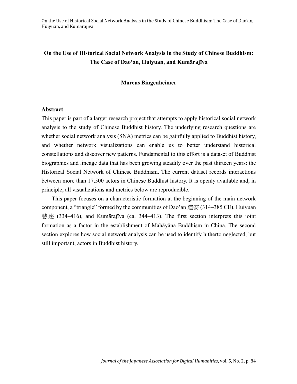 On the Use of Historical Social Network Analysis in the Study of Chinese Buddhism: the Case of Dao’An, Huiyuan, and Kuma Rajīva