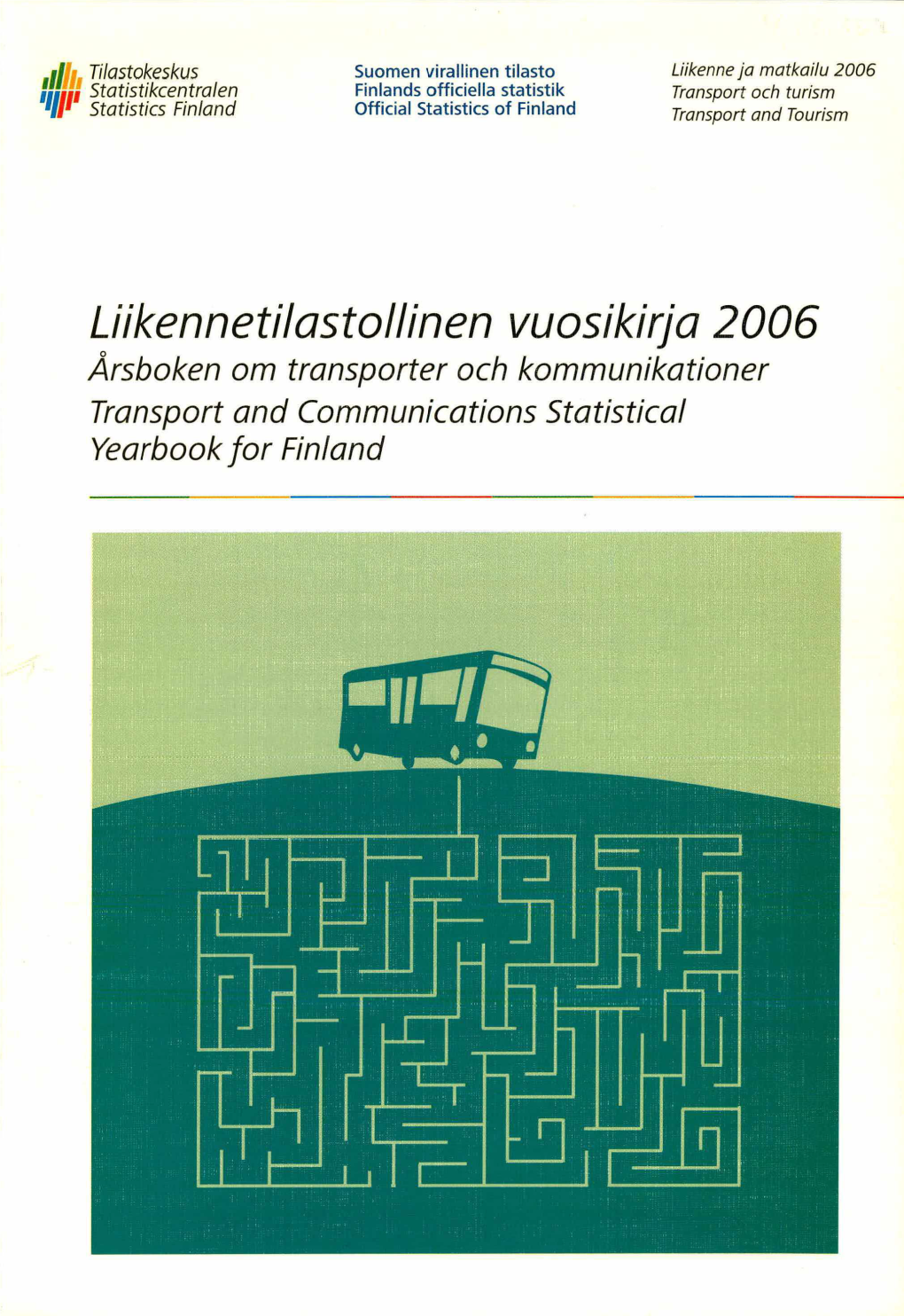 Liikennetilastollinen Vuosikirja 2006