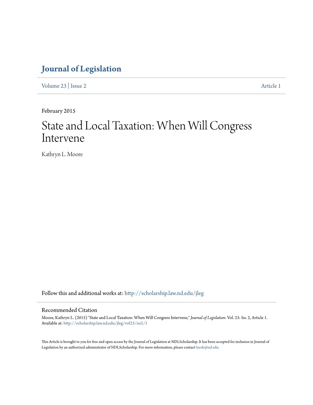 State and Local Taxation: When Will Congress Intervene Kathryn L