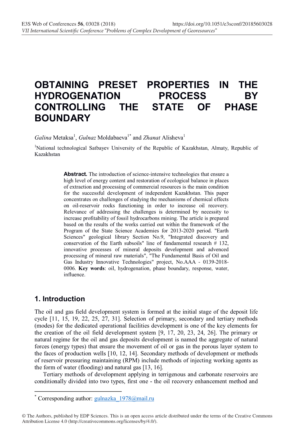 Obtaining Preset Properties in the Hydrogenation Process by Controlling the State of Phase Boundary