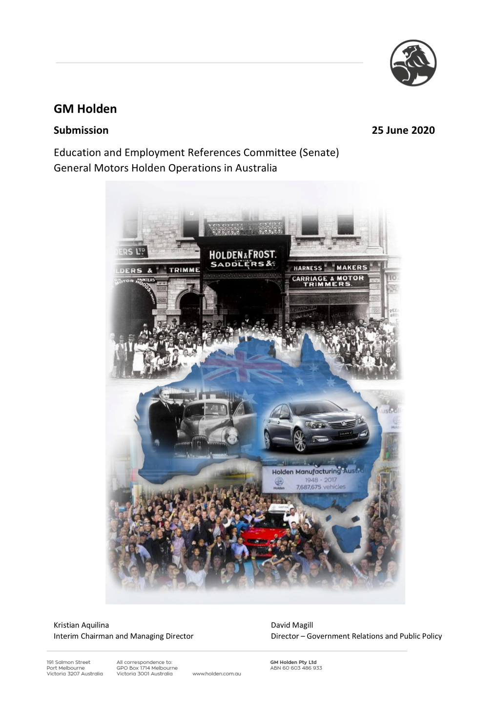 GM Holden Submission 25 June 2020 Education and Employment References Committee (Senate) General Motors Holden Operations in Australia