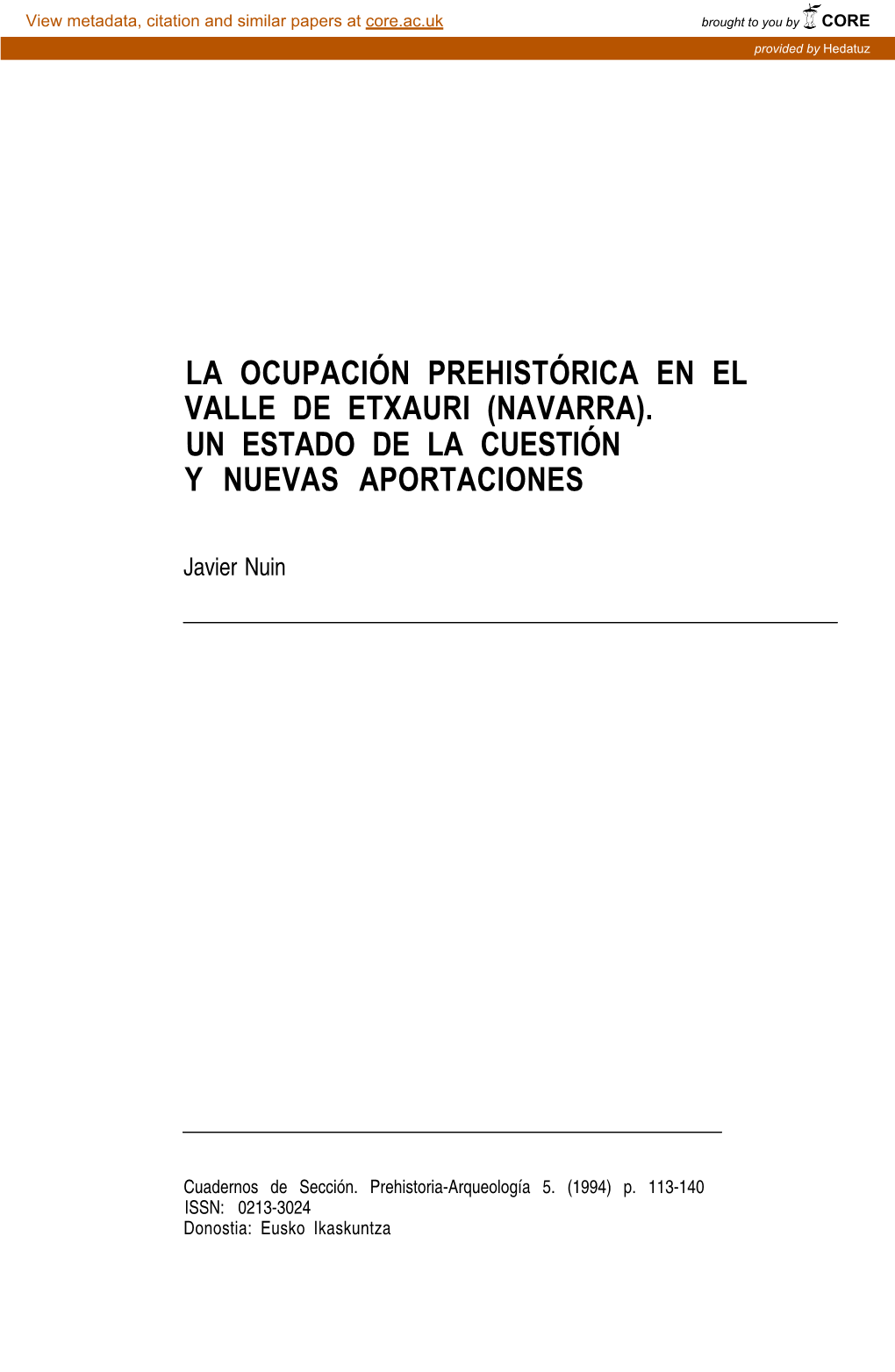 La Ocupación Prehistórica En El Valle De Etxauri (Navarra). Un Estado De La Cuestión Y Nuevas Aportaciones