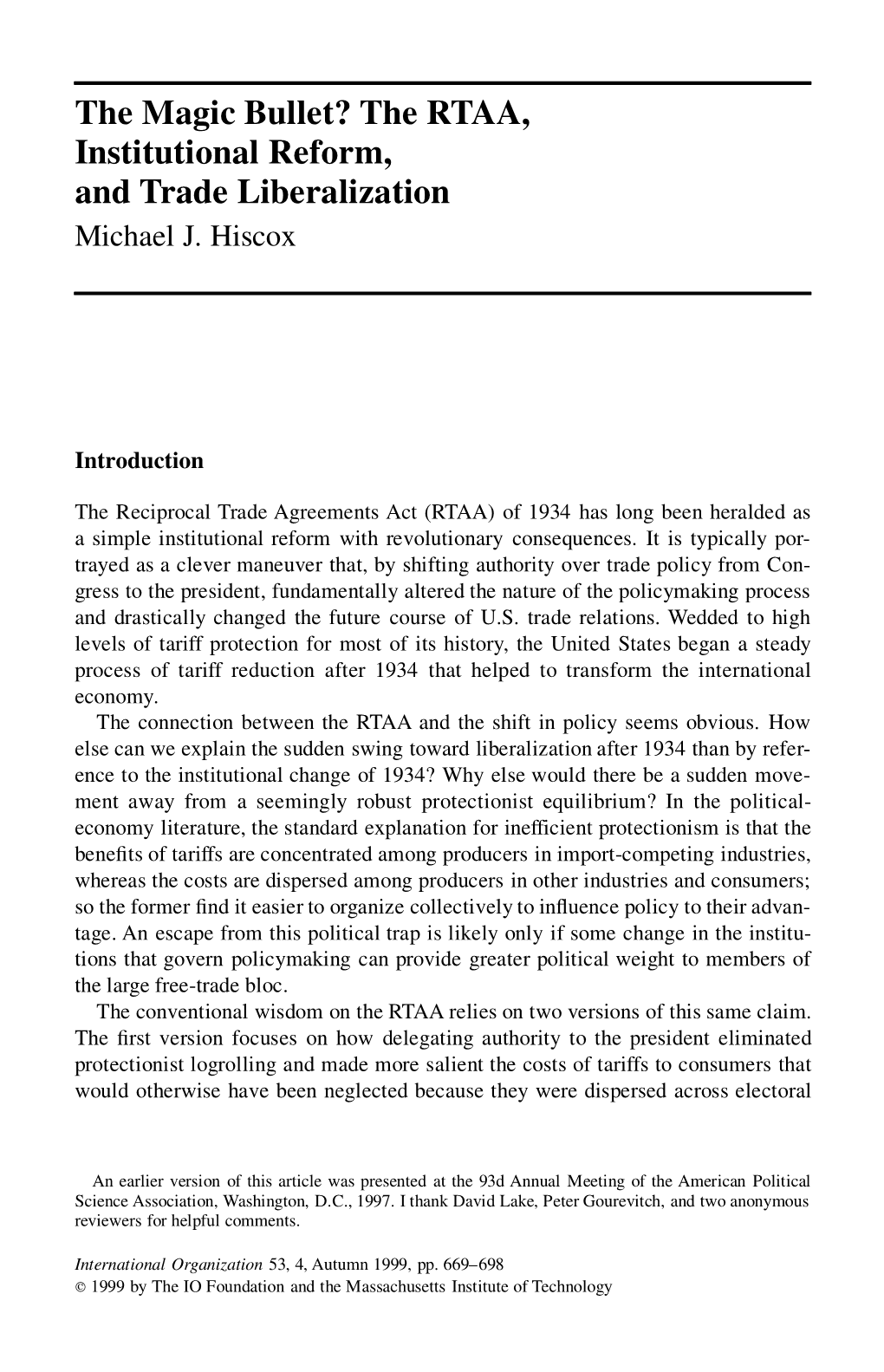 The Magic Bullet? the RTAA, Institutional Reform, and Trade Liberalization Michael J