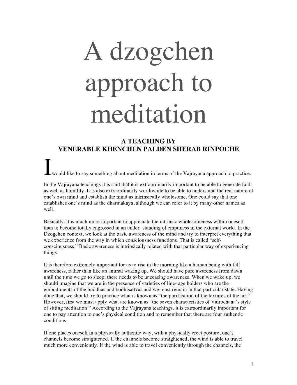 A Dzogchen Approach to Meditation