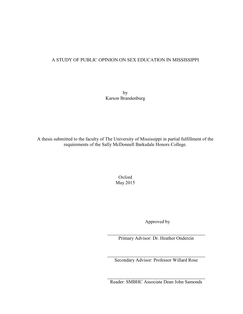 I a STUDY of PUBLIC OPINION on SEX EDUCATION in MISSISSIPPI