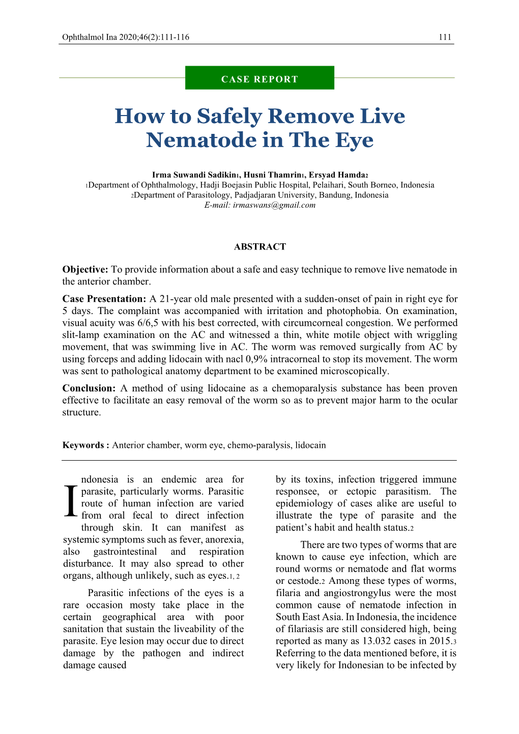 How to Safely Remove Live Nematode in the Eye