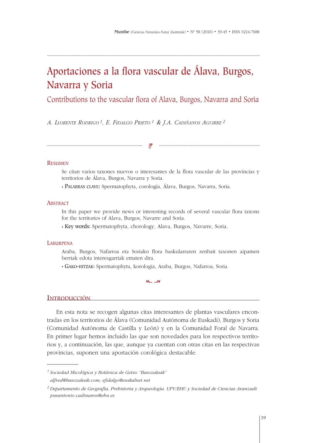Aportaciones a La Flora Vascular De Álava, Burgos, Navarra Y Soria Contributions to the Vascular Flora of Alava, Burgos, Navarra and Soria
