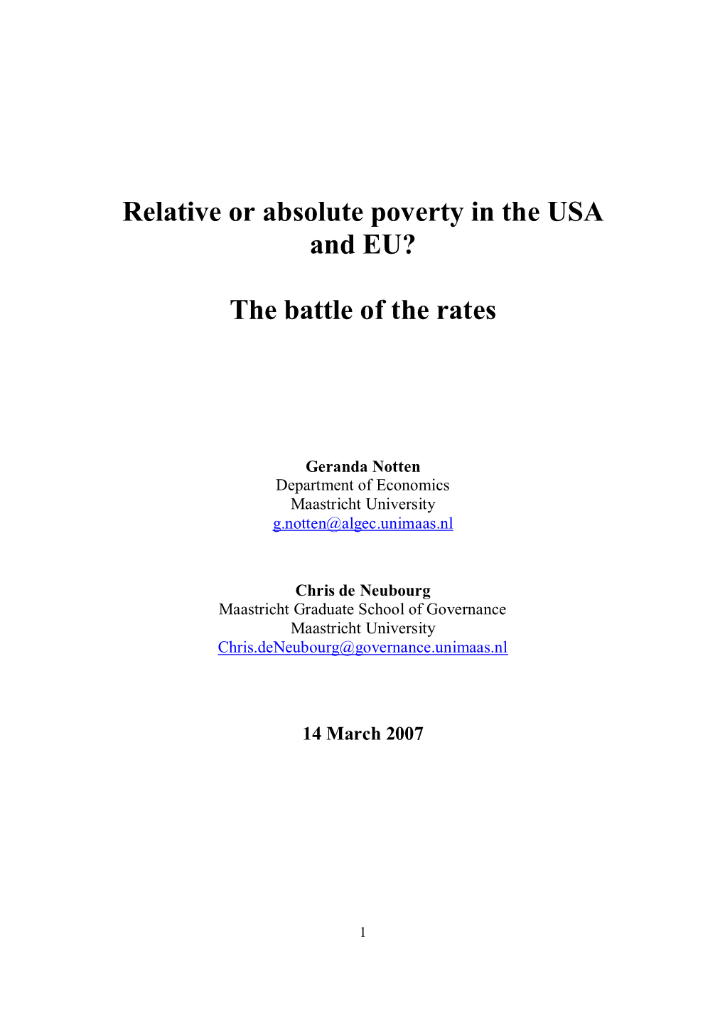 Relative Or Absolute Poverty in the USA and EU? the Battle of the Rates
