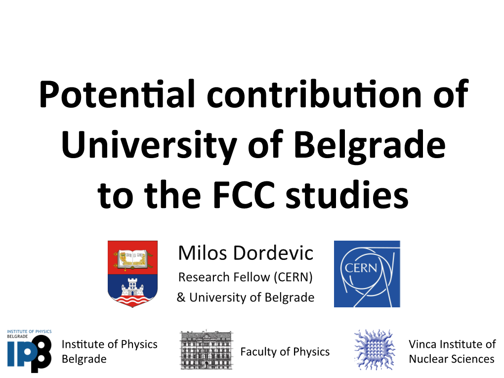 Poten&lt;Al Contribu&lt;On of University of Belgrade