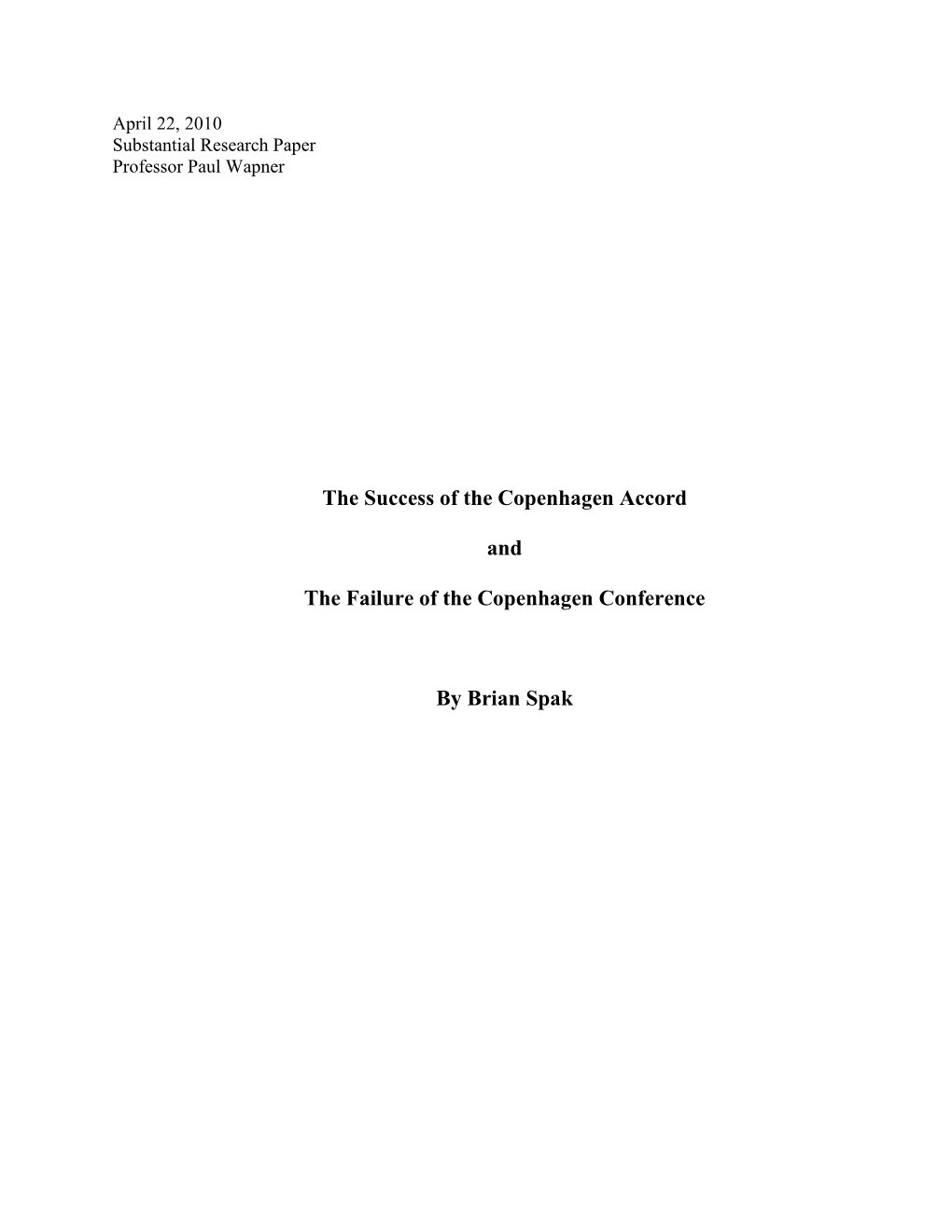 The Success of the Copenhagen Accord and the Failure of The