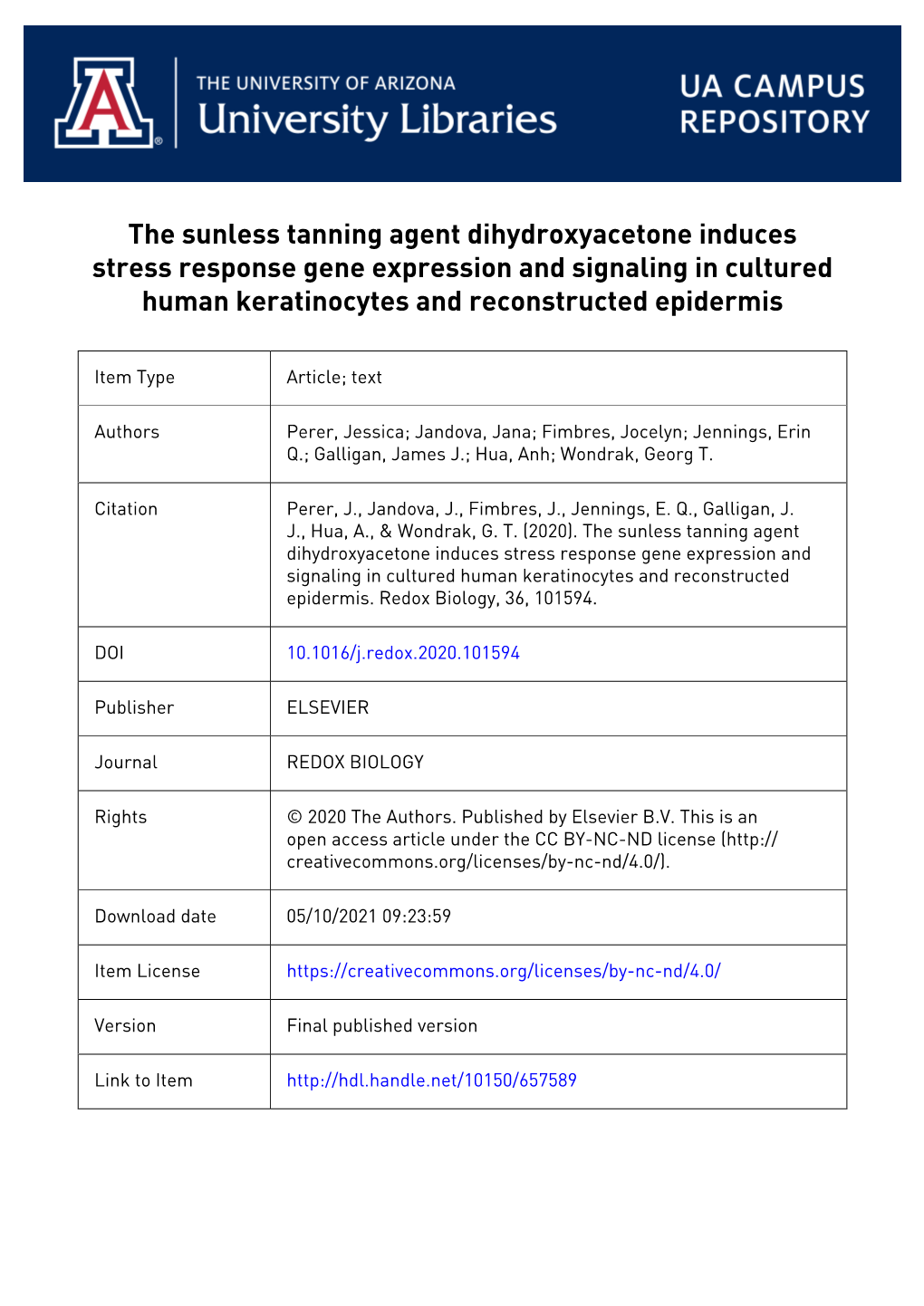 The Sunless Tanning Agent Dihydroxyacetone Induces Stress Response Gene Expression and Signaling in Cultured Human Keratinocytes and Reconstructed Epidermis