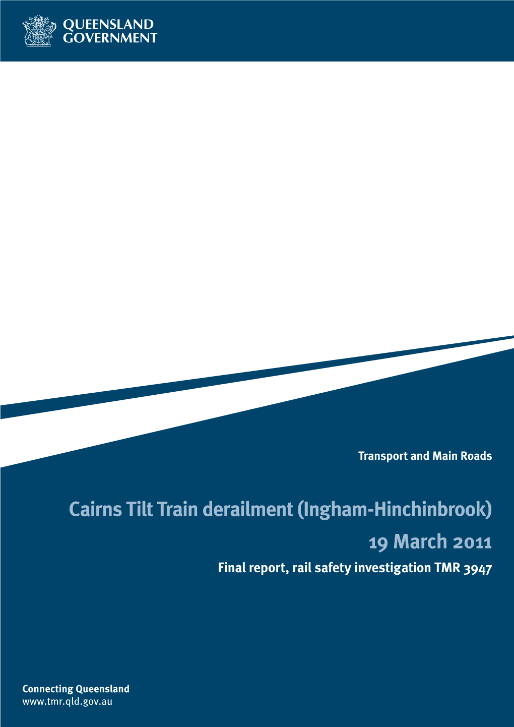 Cairns Tilt Train Derailment (Ingham-Hinchinbrook)