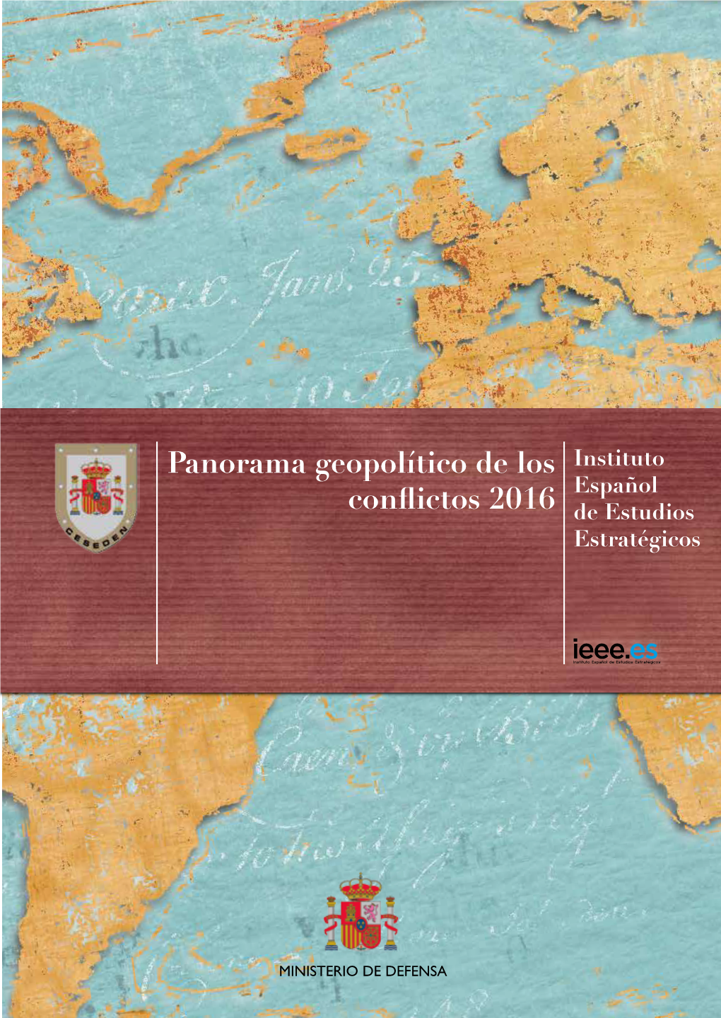 Panorama Geopolítico De Los Conflictos 2016