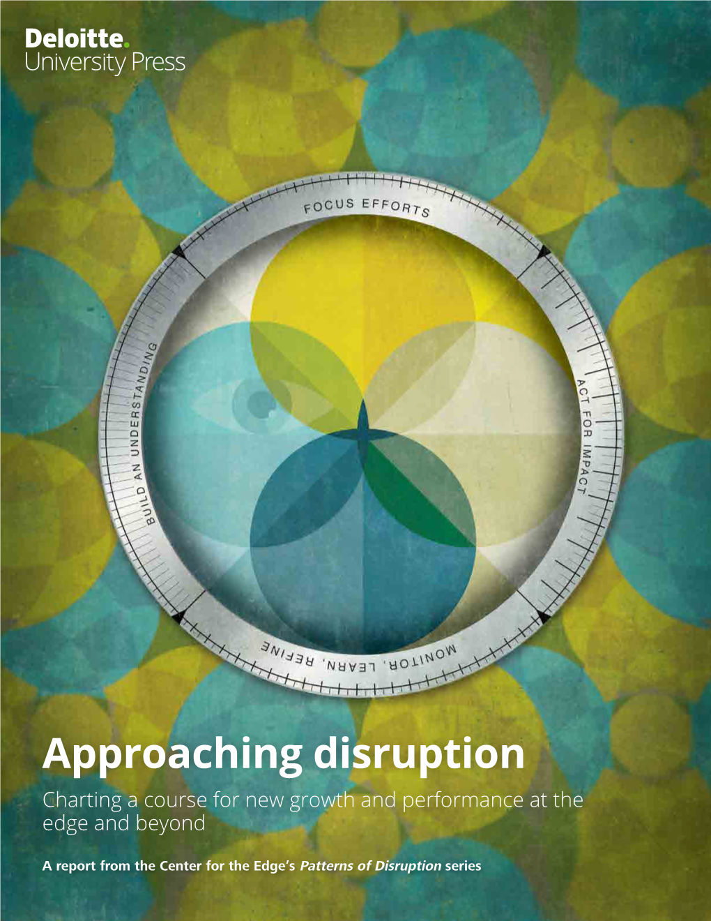 Approaching Disruption Charting a Course for New Growth and Performance at the Edge and Beyond
