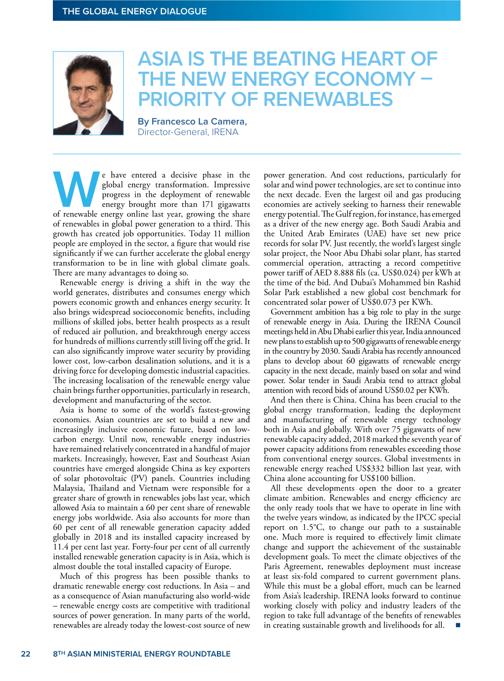 ASIA IS the BEATING HEART of the NEW ENERGY ECONOMY – PRIORITY of RENEWABLES by Francesco La Camera, Director-General, IRENA