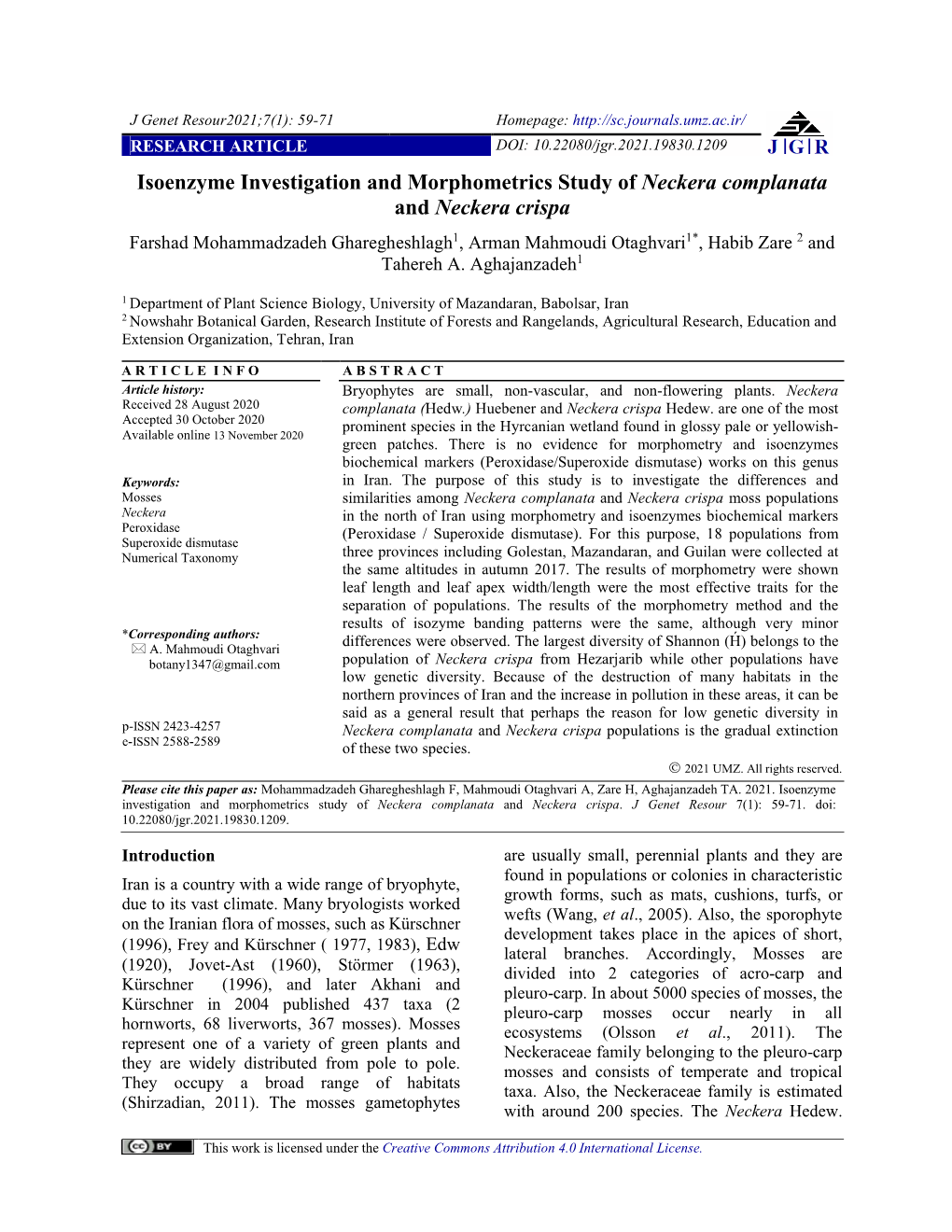 Isoenzyme Investigation and Morphometrics Study of Neckera Complanata and Neckera Crispa