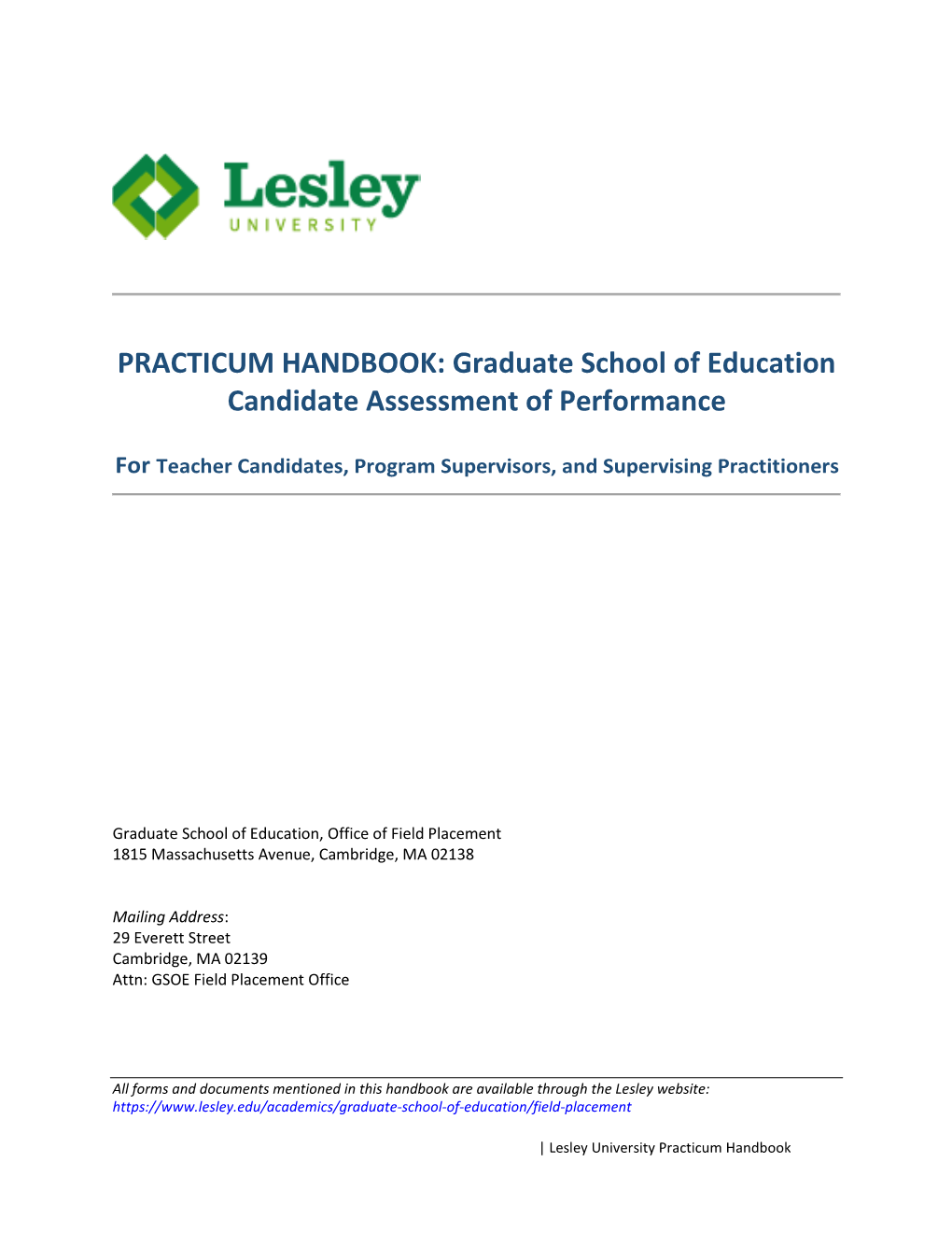 PRACTICUM HANDBOOK: Graduate School of Education Candidate Assessment of Performance