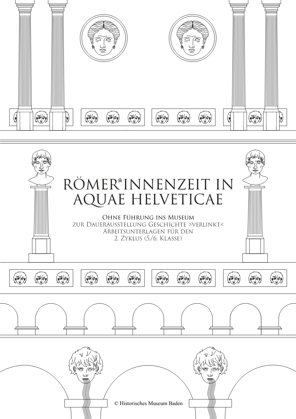 Römer*Innenzeit in Aquae Helveticae