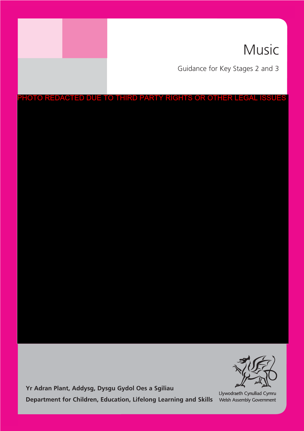 Guidance for Key Stages 2 and 3 PHOTO REDACTED DUE to THIRD PARTY RIGHTS OR OTHER LEGAL ISSUES