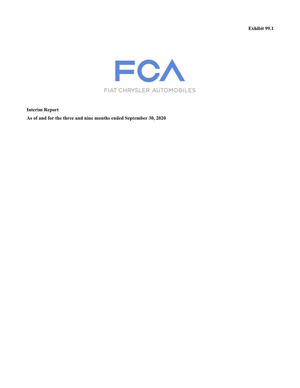 Extract Pages 1-39 and 42-81 of the FCA Q3 2020 Interim Report
