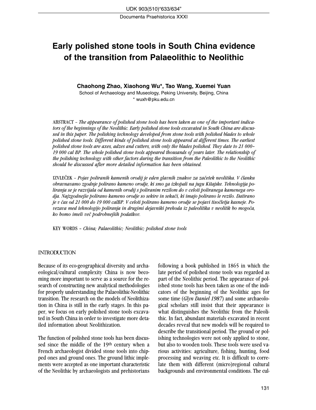 Early Polished Stone Tools in South China Evidence of the Transition from Palaeolithic to Neolithic