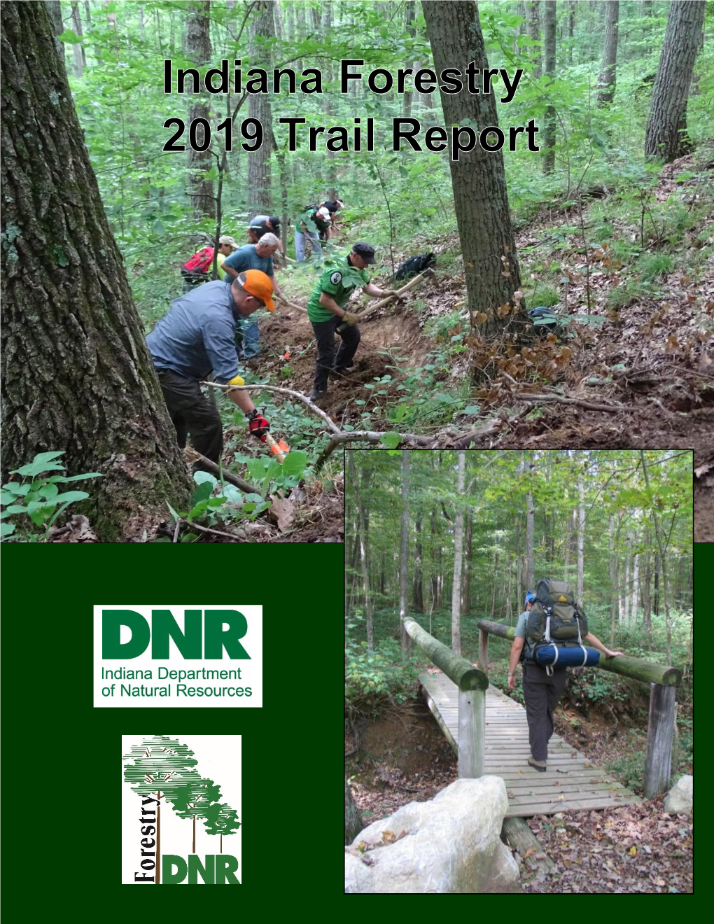 State Forest Trail Report 2019