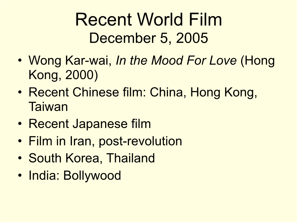 Recent World Film