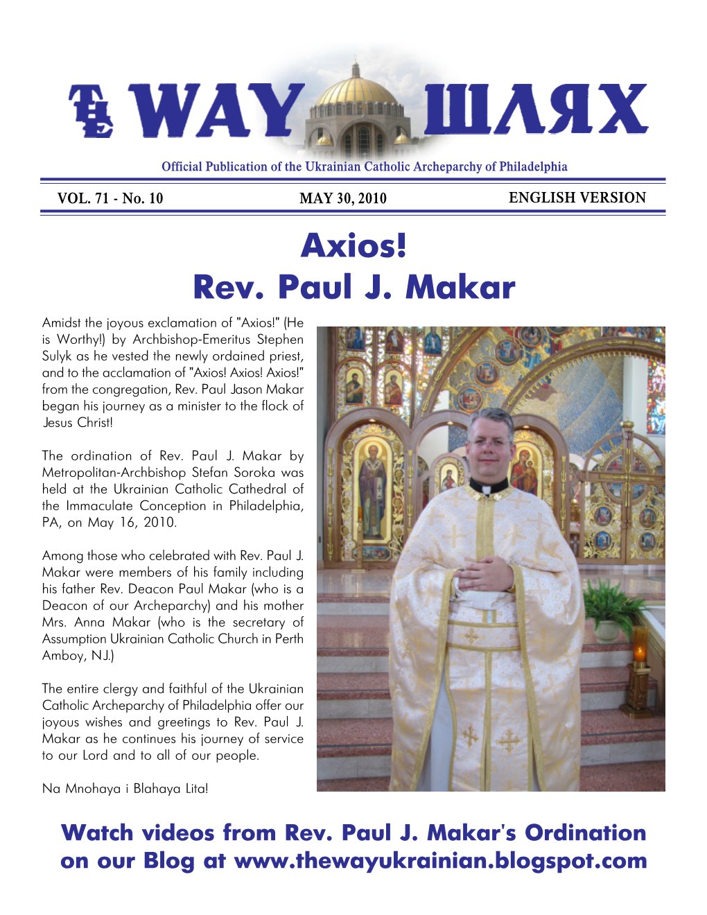 Axios! Rev. Paul J. Makar