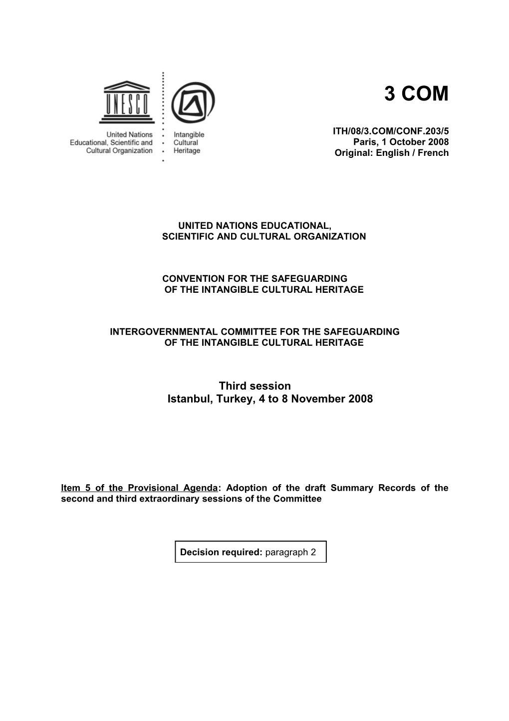 Adoption of the Draft Summary Records of the Second and Third Extraordinary Sessions Of