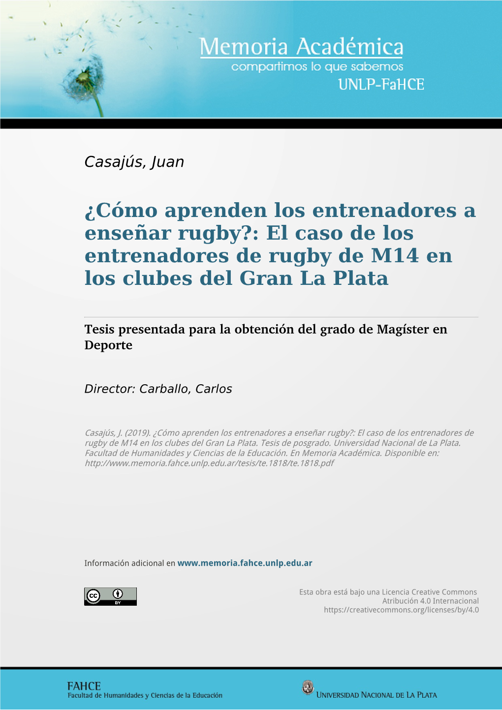 ¿Cómo Aprenden Los Entrenadores a Enseñar Rugby?: El Caso De Los Entrenadores De Rugby De M14 En Los Clubes Del Gran La Plata