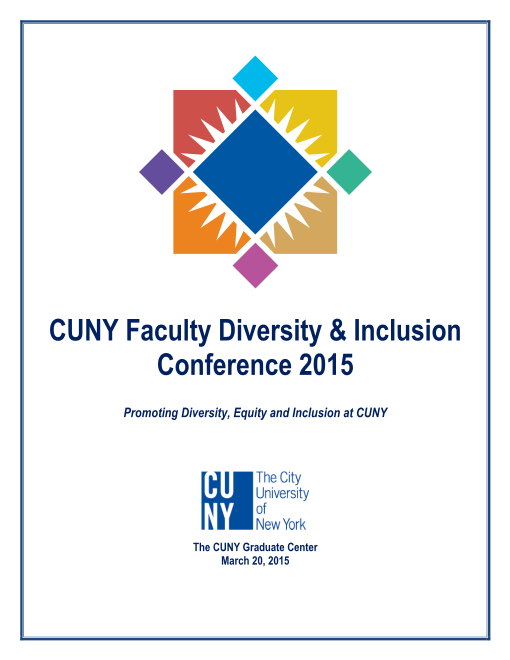 CUNY Faculty Diversity & Inclusion Conference 2015