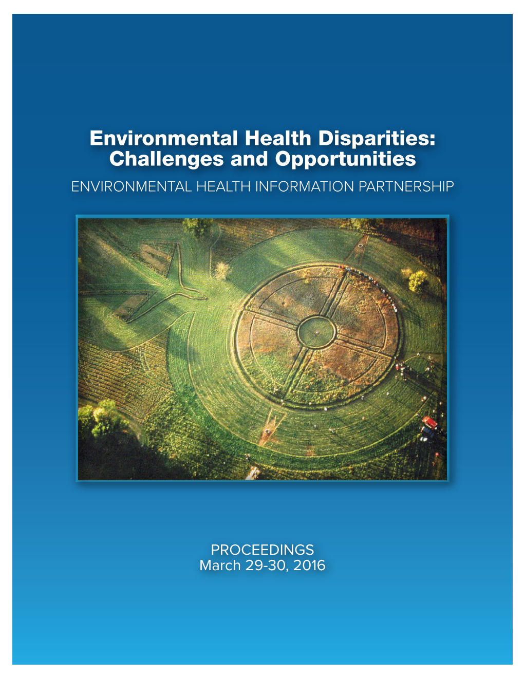 Environmental Health Information Partnership Proceedings, March 29