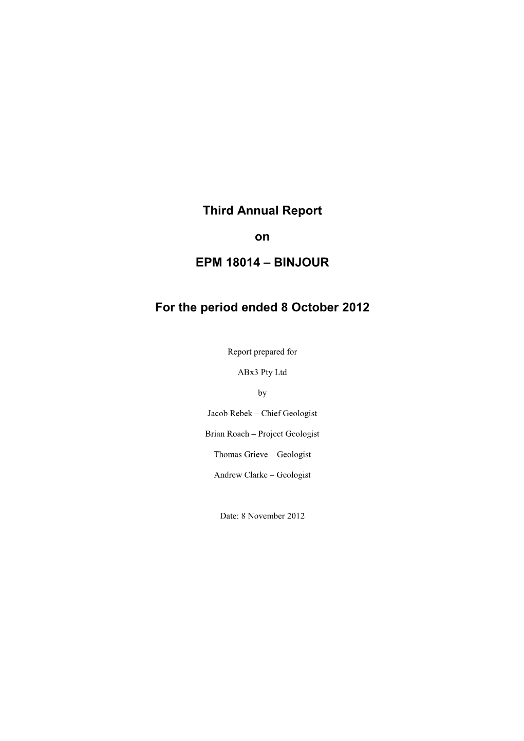 Third Annual Report on EPM 18014 – BINJOUR for the Period Ended 8