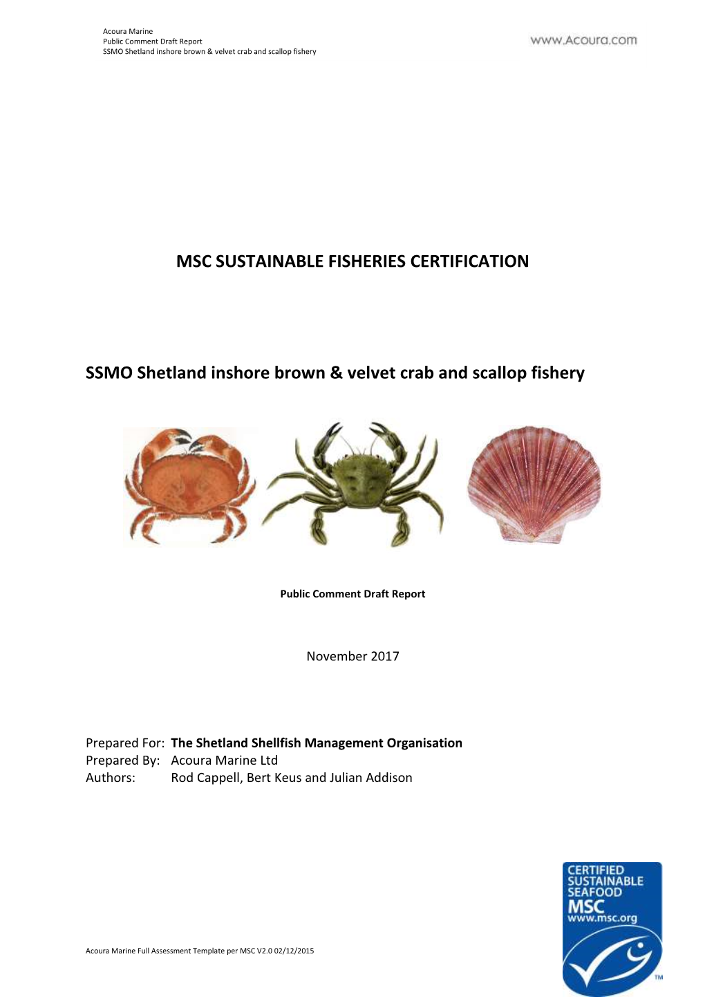 SSMO Shetland Inshore Brown & Velvet Crab and Scallop Fishery