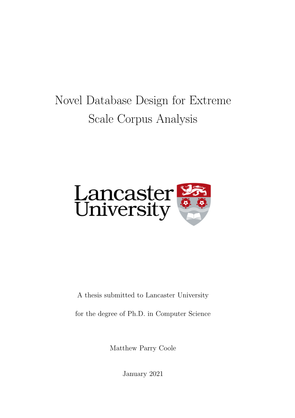 Novel Database Design for Extreme Scale Corpus Analysis