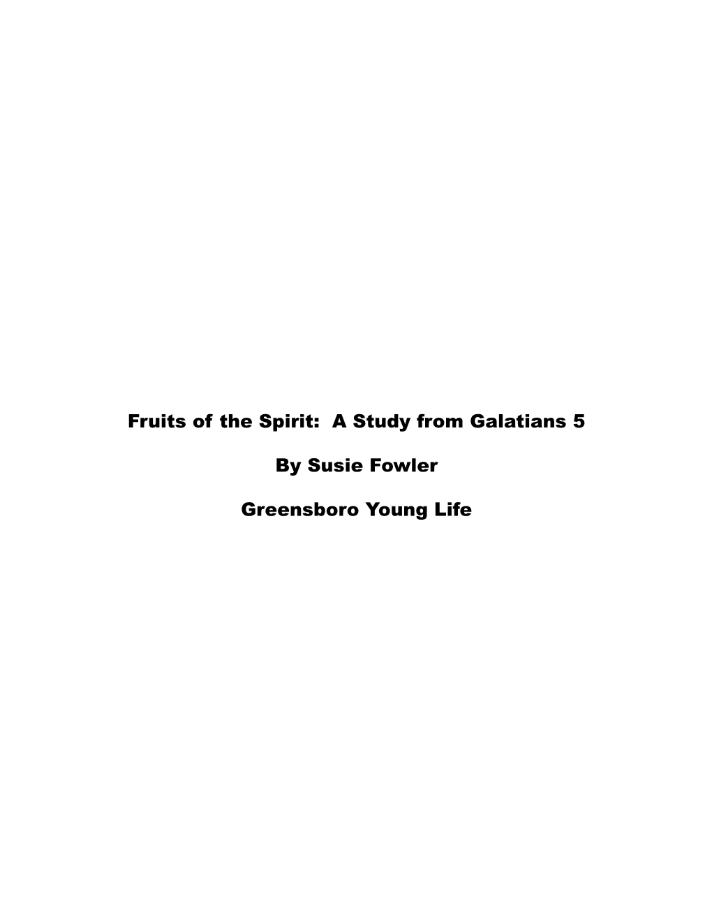 Fruits of the Spirit: a Study from Galatians 5