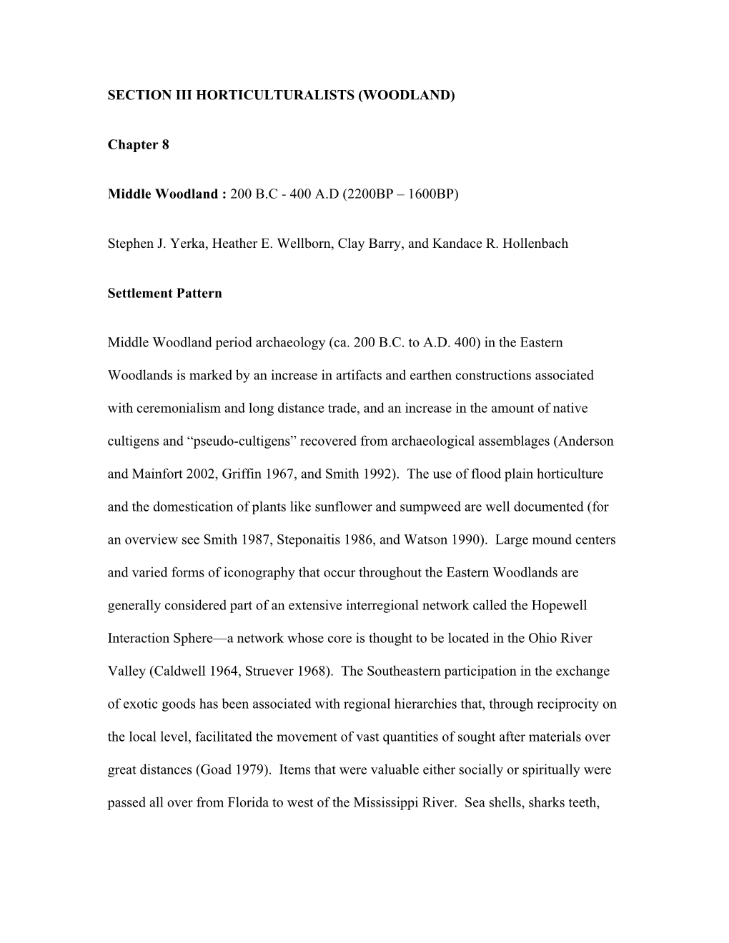 SECTION III HORTICULTURALISTS (WOODLAND) Chapter 8 Middle Woodland : 200