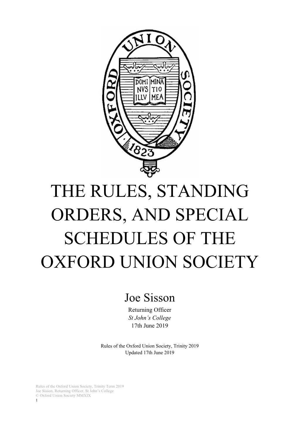 The Rules, Standing Orders, and Special Schedules of the Oxford Union Society