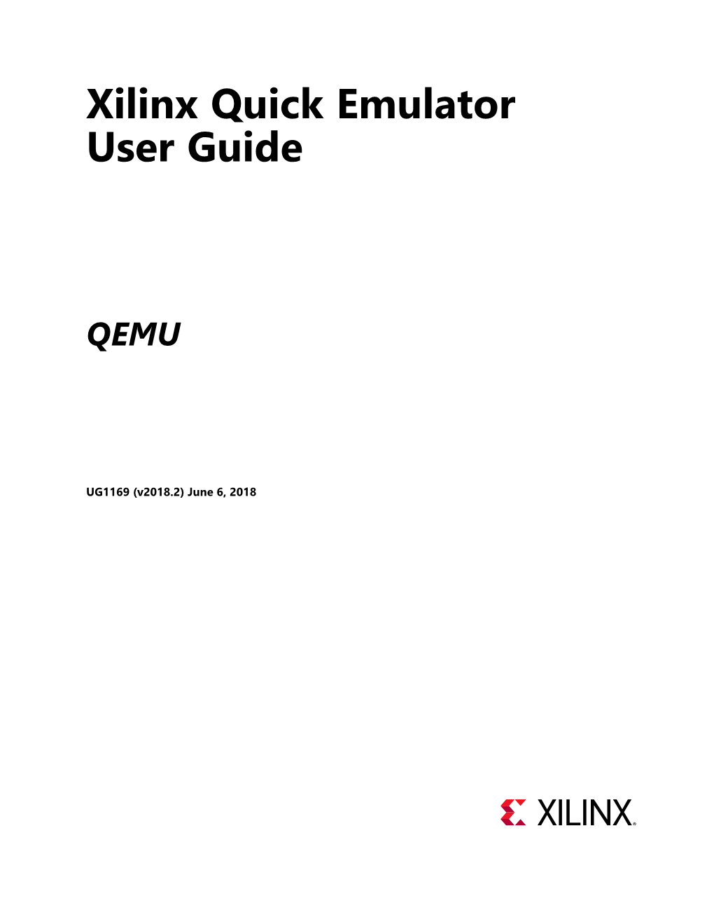 Xilinx Quick Emulator: User Guide (UG1169)