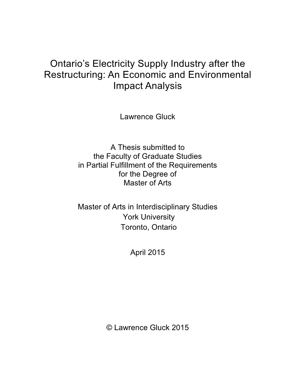 Ontario's Electricity Supply Industry After the Restructuring