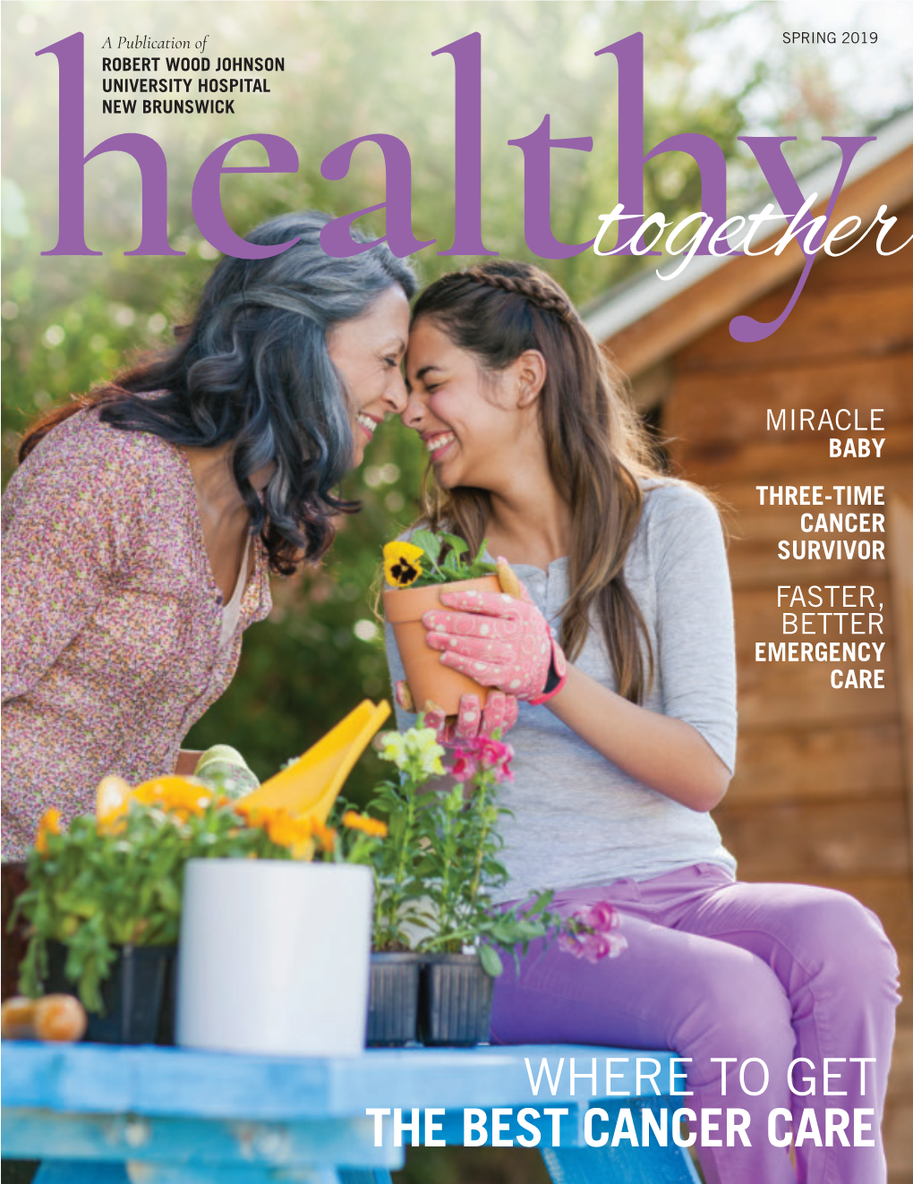 RWJUH NB Healthy Together Spring 2019 Digital Edition