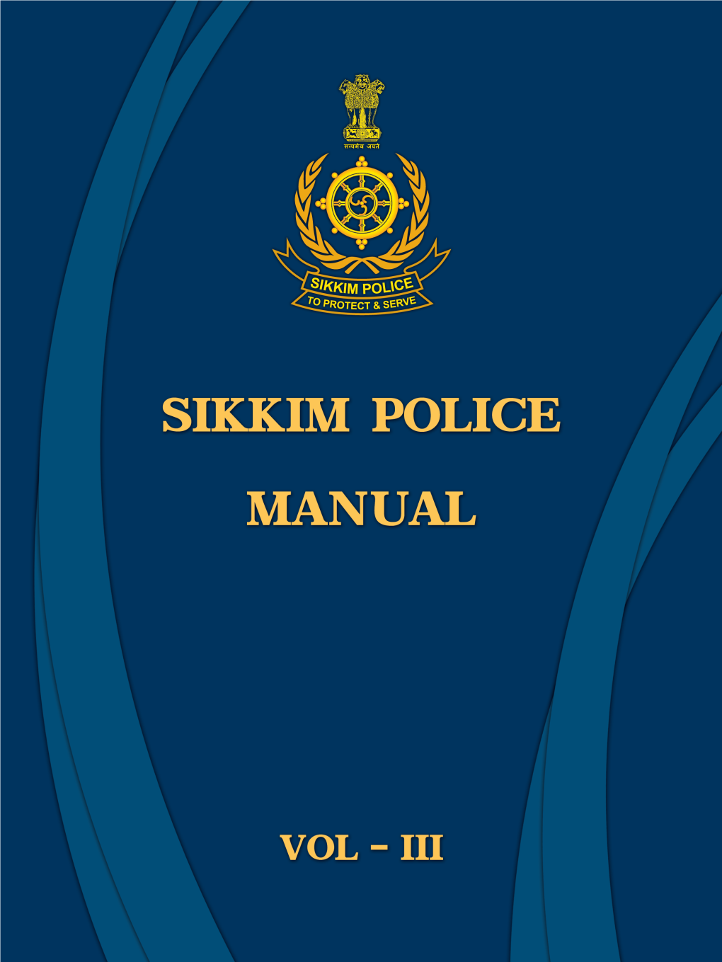 SIKKIM POLICE MANUAL Vol.III