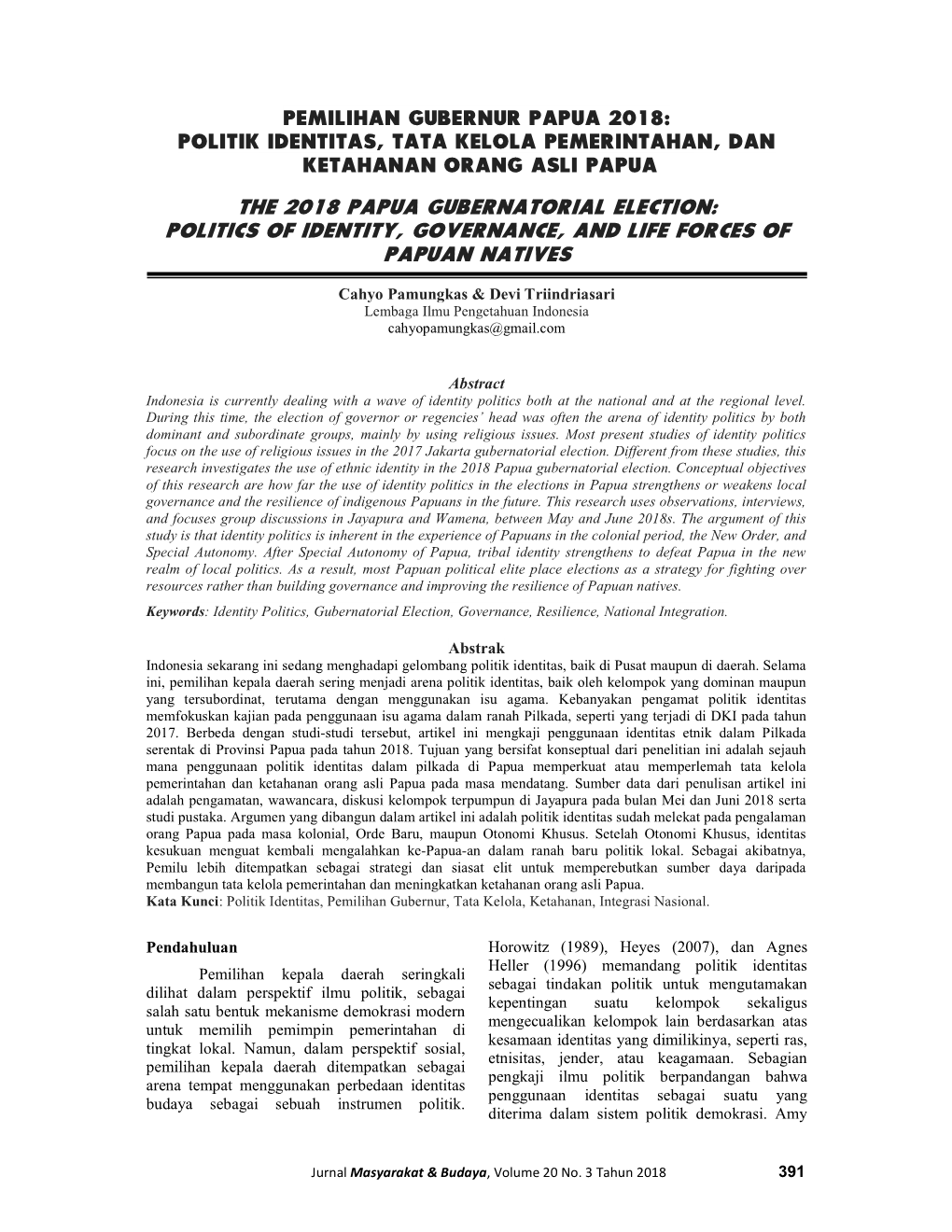 The 2018 Papua Gubernatorial Election: Politics of Identity, Governance, and Life Forces of Papuan Natives