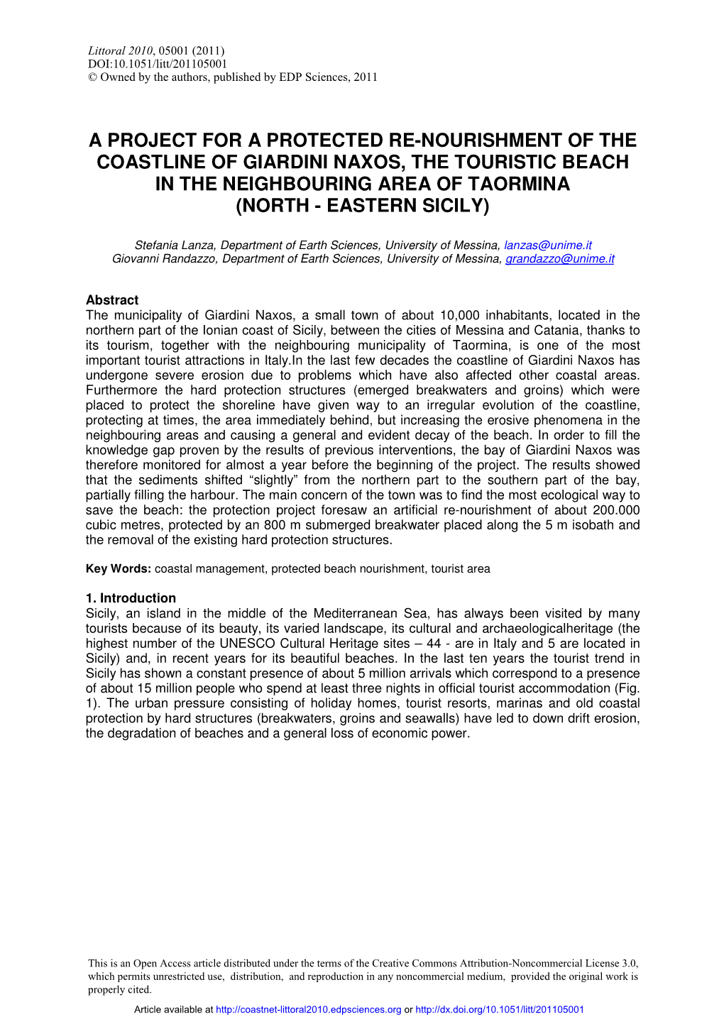 A Project for a Protected Re-Nourishment of the Coastline of Giardini Naxos, the Touristic Beach in the Neighbouring Area of Taormina (North - Eastern Sicily)